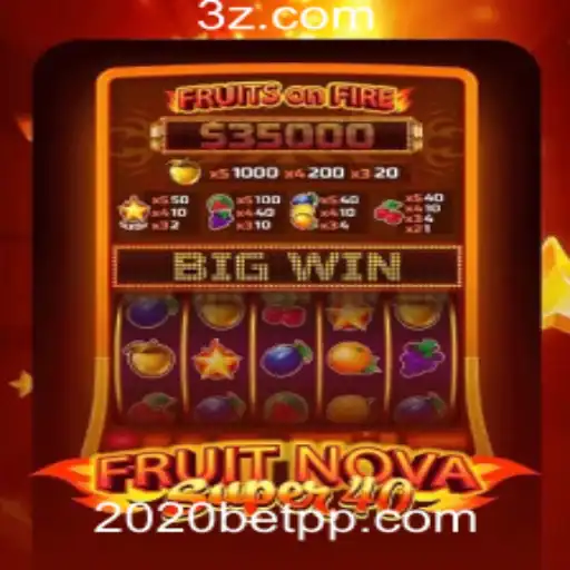 Descubra o Empolgante Jogo FruitNovaSuper40 na Plataforma 2020bet